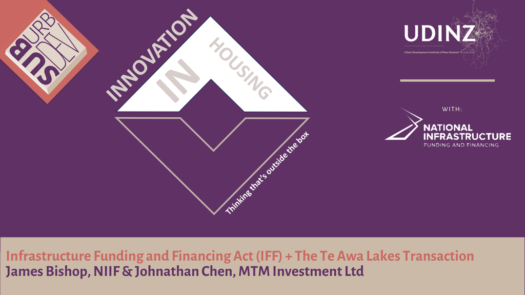 Webinar on Infrastructure Funding and Financing Act (IFF) + The Te Awa Lakes Transaction.png